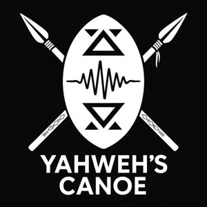 Yahweh's Canoe