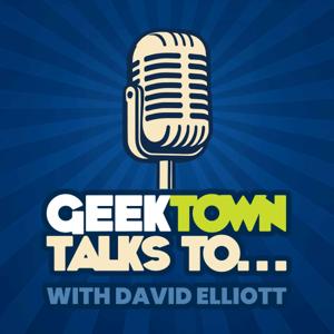 Geektown Talks To... With David Elliott