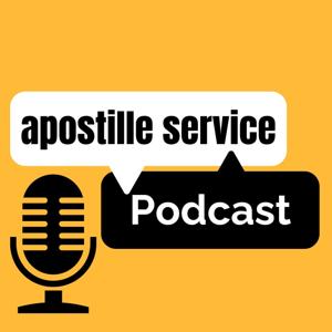 Apostille Service Podcasts
