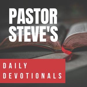 Pastor Steve’s Daily Devotionals