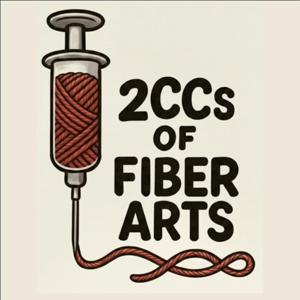 2 CCs of Fiber Arts