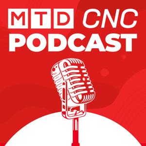 MTDCNC Podcast - Manufacturing Technology