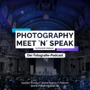 Photography MEET N SPEAK - Der Fotografie Podcast