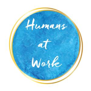 Humans at Work