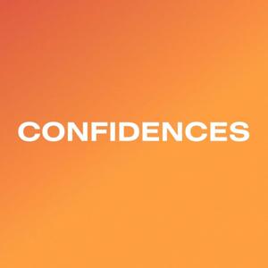 CONFIDENCES