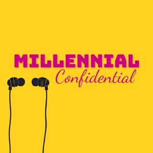 Millennial Confidential