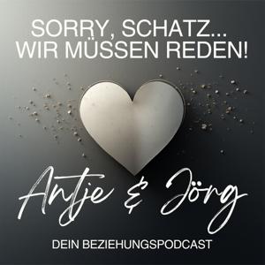 Sorry, Schatz...wir müssen reden!