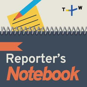 Reporter's Notebook