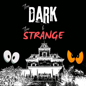The Dark & The Strange