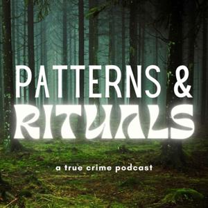 Patterns & Rituals