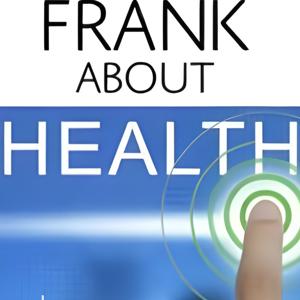 Frank About Health