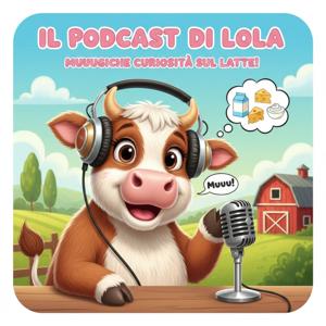 IL PODCAST DI LOLA