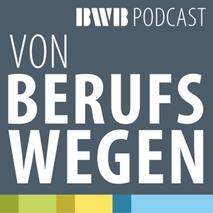 Von BerufsWegen