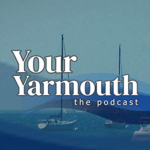 Your Yarmouth Podcast