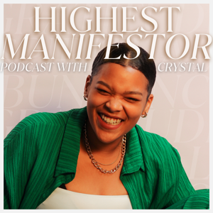 Highest Manifestor Podcast
