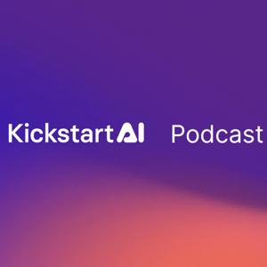 The KickstartAI Podcast