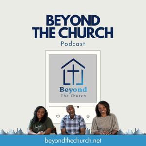 Beyond the Church