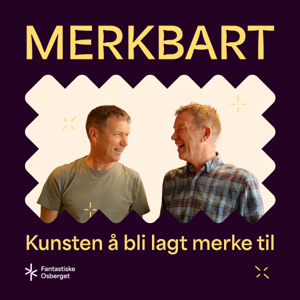 Merkbart - kunsten å bli lagt merke til