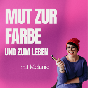 Mut zur Farbe und zum Leben