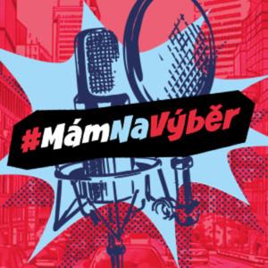 #MámNaVýběr