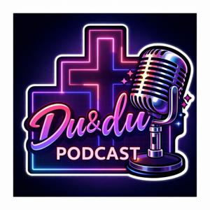 Du og du podcast