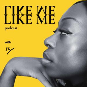 Like Me Podcast