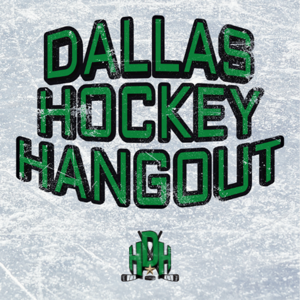 Dallas Hockey Hangout - Dallas Stars Podcast