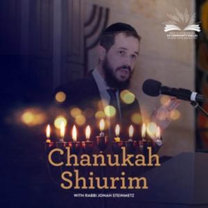 Chanukah Shiurim with Rabbi Jonah Steinmetz