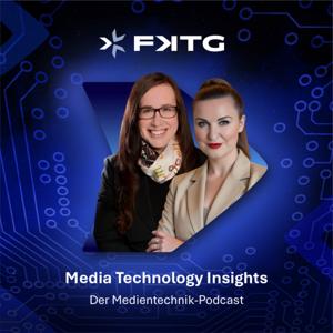 Media Technology Insights - Der Medientechnik-Podcast