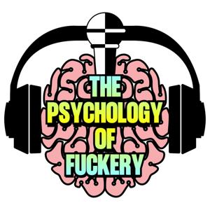 The Psychology of F***kery