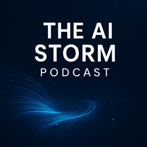 The AI Storm Podcast