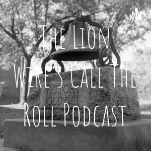 The Lion Wire's Call The Roll Podcast