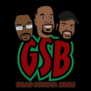 Grad School Bros Podcast