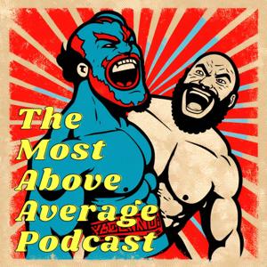 The Most Above Average Podcast
