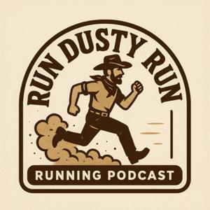 Run Dusty Run Podcast
