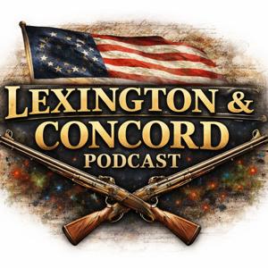 Lexington & Concord Podcast