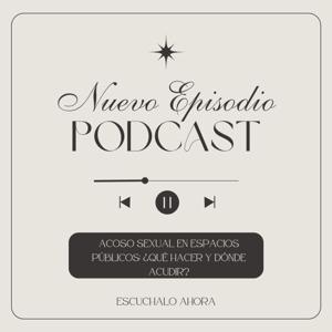 ACOSO SEXUAL: ¿QUÉ HACER Y DÓNDE ACUDIR?