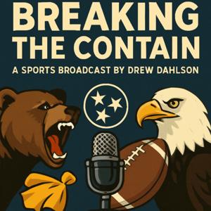 Breaking The Contain: A Sports Broadcast by Drew Dahlson