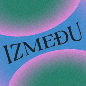 IZMEĐU