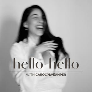 Hello Hello with Carolina Sanper
