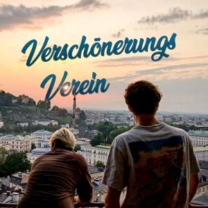 Der Verschönerungsverein – Der Podcast