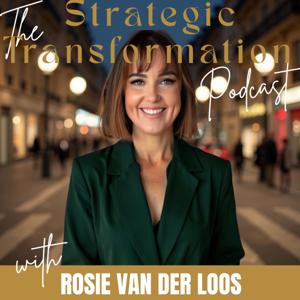 The Strategic Transformation Podcast