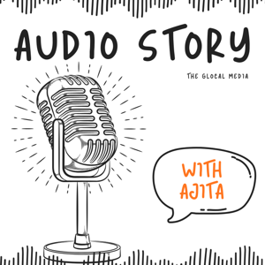 Audio Story With Ajita