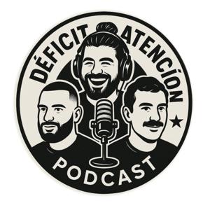 Déficit de Atención Podcast