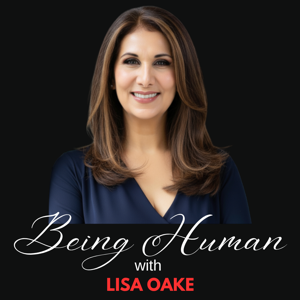 Being Human with Lisa Oake