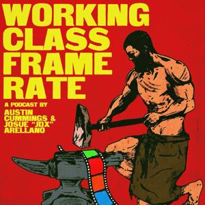 Working Class Frame Rate