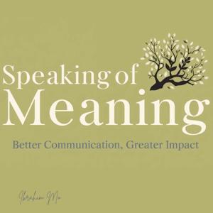 Speaking of Meaning