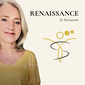 Renaissance by Bariateam: de l'obésité à ta Nouvelle Vie, réussir ta sleeve, bypass, ou ton traiteme