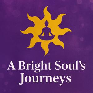 A Bright Soul’s Journeys