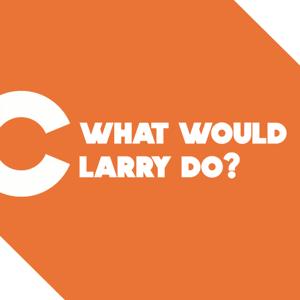 What Would Larry Do... featuring Dr. Ann